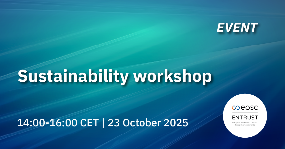 EOSC-ENTRUST Sustainability Workshop